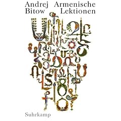 Armenische Lektionen. Eine Reise aus Rußland (Gebundene Ausgabe)