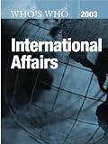 Review Routledge  / Who's Who in International Affairs 2003 (Who's Who in International Affairs)