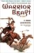 Book Warrior Beast (Bloodsong Saga, v.3) (Bloodsong Saga Ser. 3)