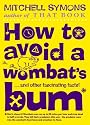 How to Avoid a Wombat's Bum