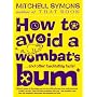 How to Avoid a Wombat's Bum