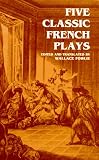Five Classic French Plays