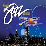 WNUA 95.5: Smooth Jazz Sampler, Vol. 19