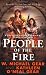 People of the Fire (The First North Americans series, Book 2)