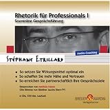 Rhetorik f�r Professionals I - Souver�ne Gespr�chsf�hrung (Audio-Coaching 6 CDs)von "St�phane Etrillard"