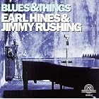 Blues and Things by Earl Hines and Jimmy Rushing (Audio CD - 1996) - Enhanced