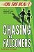 Chasing the Falconers (On the Run)