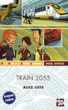 Revue Editions Talents Hauts  / Train 2055 : Edition bilingue français-anglais