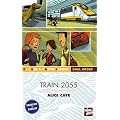 Train 2055 : Edition bilingue fran�ais-anglais