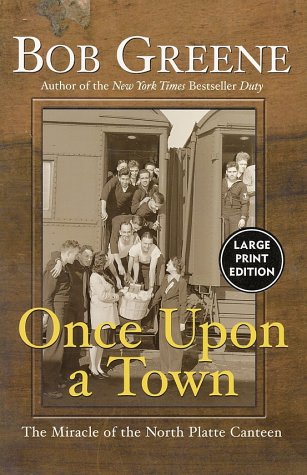 Once upon a Town: The Miracle of the North Platte Canteen under Large Print in The Books Store