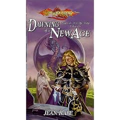 The Dawning of a New Age (Dragonlance Novel: Dragons of a New Age Vol. 1)
