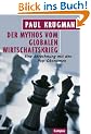 Der Mythos vom globalen Wirtschaftskrieg: Eine Abrechnung mit den Pop-�konomen