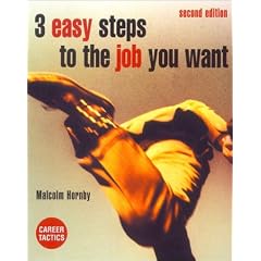 3 Easy Steps to the Job you Want