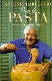 Viva la Pasta. Meine 80 Lieblingsrezepte.