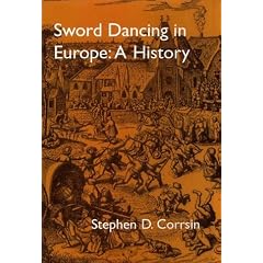 Sword Dancing in Europe : A History