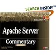 Apache Server Commentary: Guide to Insider's Knowledge on Apache... by Greg Holden, Nicholas Wells, and Matthew Keller