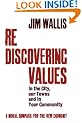Rediscovering Values: In The City, Our Towns and Your Community
