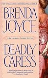 Deadly Caress (A Francesca Cahill Romance)
