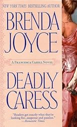 Deadly Caress (A Francesca Cahill Romance)