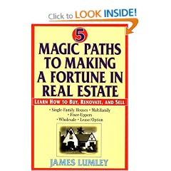 Five Magic Paths to Making a Fortune in Real Estate