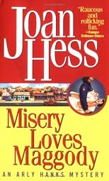 Misery Loves Maggody: An Arly Hanks Mystery