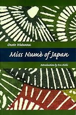 Miss Nume of Japan: A Japanese-American Romance (Race in the Americas)
