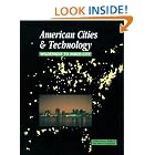American Cities and Technology : Wilderness to Wired City (Cities and Technology) by  Gerryly Roberts