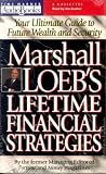 Marshall Loeb's Lifetime Financial Strategies