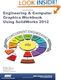 Engineering & Computer Graphics Workbook Using SolidWorks 2012