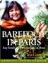 Barefoot in Paris: Easy French Food You Can Make at Home