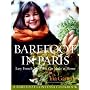 Barefoot in Paris: Easy French Food You Can Make at Home