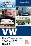 Typenkompass VW Bus/Transporter. Band 1: 1949-1979