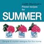 Judith Blacklock's Flower Recipes For Summer