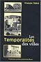 Les temporalit�s des villes