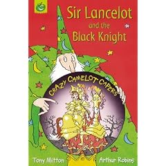 Sir Lancelot and the Black Knight (Crazy Camelot)