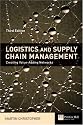Logistics and Supply Chain Management: Creating Value - Adding Networks (Financial Times Series)