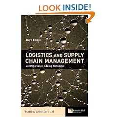 Logistics and Supply Chain Management: Creating Value - Adding Networks (Financial Times Series)