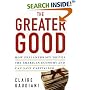 The Greater Good: How Philanthropy Drives the American Economy and Can Save Capitalism