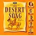The Desert Song / The New Moon