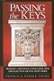 Passing the Keys: Modern Cardinals, Conclaves and the Election of the Next Pope