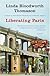 Liberating Paris: A Novel