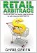 Retail Arbitrage: The Blueprint for Buying Retail Products to Resell Online