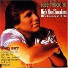 High Heel Sneakers: His Greatest Hits by  Jose Feliciano 