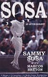 SAMMY SOSA: An Autobiography
