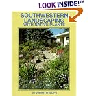 Southwestern Landscaping With Native Plants by  Judith Phillips