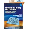 PeriAnesthesia Nursing Core Curriculum: Preoperative, Phase I and Phase II PACU Nursing by ASPAN, Donna M. Defazio Quinn, and Lois Schick
