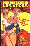 Poor Man's Guide to Las Vegas by Hank Kovell. 1981.