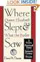 Where Queen Elizabeth Slept and What the Butler Saw: A Treasury of Historical Terms from the Sixteenth Century to the Present