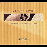 Noches De Buenos Aires - Tango Vivo