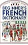 Usbornes Beginner's French Dictionary (Beginner's Language Dictionaries Series)